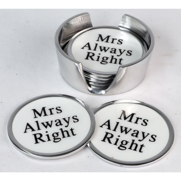 Aluminium Set of 6 Coasters Mrs Always Right